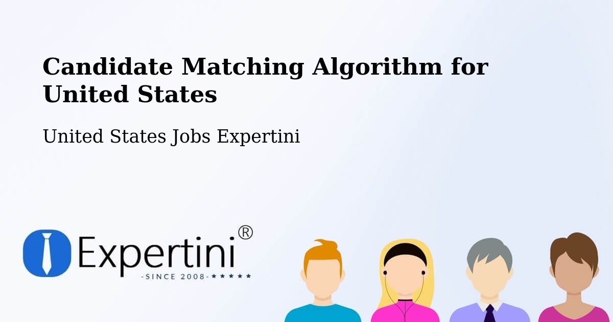 Candidate Matching Algorithm Overview – Sioux Falls - United States Jobs Expertini
